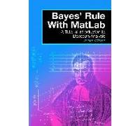 Bayes' Rule With Matlab
