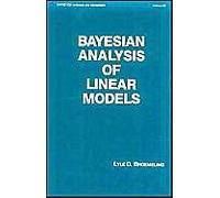 Bayesian Analysis of Linear Models by Broemeling Bromeling, Lyle D., Broemeling (Auteur)