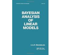 Bayesian Analysis Of Linear Models