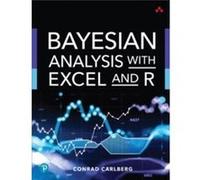 Bayesian Analysis with Excel and R by Conrad Carlberg Paperback Book Conrad Carlberg (Auteur)