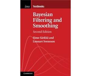 Bayesian Filtering and Smoothing by Svensson & Lennart Chalmers University of Technology & Gothenberg Svensson Lennart Chalmers University of Technology Gothenberg (Auteur)
