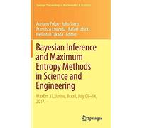 Bayesian Inference And Maximum Entropy Methods In Science And Engineering