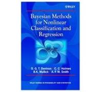 Bayesian Methods for Nonlinear Classification and Regression Denison, David, Denison, Holmes, Christopher C. (Auteur)