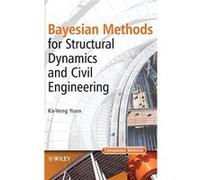 Bayesian Methods for Structural Dynamics and Civil Engineering by Yuen KaVeng University of Macau China Hardcover Book Ka-veng Yuen (Auteur)