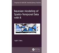 Bayesian Modeling Of Spatio-Temporal Data With R