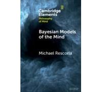 Bayesian Models Of The Mind