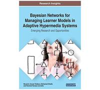Bayesian Networks For Managing Learner Models In Adaptive Hypermedia Systems