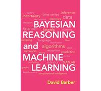 Bayesian Reasoning and Machine Learning