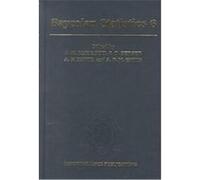 Bayesian Statistics 6, Oxford Science Publications Valencia International Meeting on Bayesian Statistics 1998 Alcoceber (Auteur)