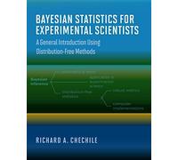 Bayesian Statistics For Experimental Scientists
