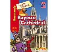 Bayeux cathedrale (version anglaise) - Collectif - La Petite Boite - broché - Document jeunesse