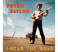 BAYLOR, Pete I Hear The Road