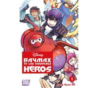 Baymax et les Nouveaux Héros T01
