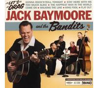 Baymoore, Jack -& the Bandits- - Let's Drag [Import]