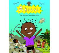 Bayou Gallisol Akissi tome 3 - Vacances dangereuses