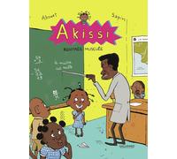 Bayou Gallisol Akissi tome 4 - rentrée mus
