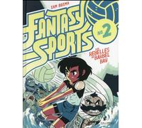 BAYOU GALLISOL Fantasy sports tome 2