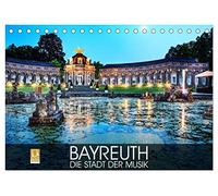 Bayreuth - die Stadt der Musik (Tischkalender 2026 DIN A5 quer), CALVENDO Monatskalender: Impressionen der Oberfranken-Hauptstadt Bayreuth