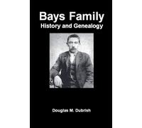 Bays Family History and Genealogy