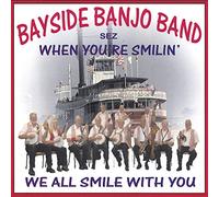 Bayside Banjo Band - When You're Smilin