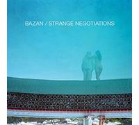 Bazan, David - Strange Negotiations