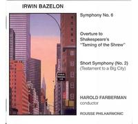 Bazelon : Symphonies N° 2 & 6