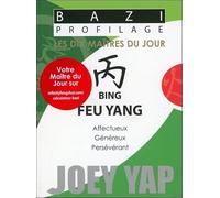 Bazi Profilage - Les Dix Maîtres du Jour - Bing : Feu Yang
