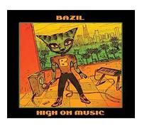 Bazil - High on Music [Import]
