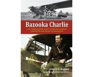 Bazooka Charlie by Carol Carpenter Apacki Carol Carpenter Apacki (Auteur)
