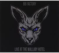BB Factory: Live at The Wallaby Hotel [Import]