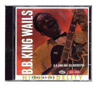 Bb King Wails
