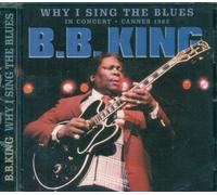 Bb King - Why I Sing The Blues [Import]