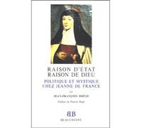 BB n°20 - Raison d'Etat, raison de Dieu - Politique et mystique chez Jeanne de France