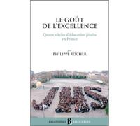 BB n°38 - Le goût de l'excellence - Quatre siècles d'éducation jésuite en France