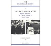 Bb n13 - france-allemagne - eglises et societedu concile vatican ii a nos jours Denis Maugenest (Auteur), Werner Merle (Auteur)