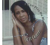 BB Queen - I Can Play Da Blues