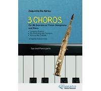 Bb Soprano or Tenor Saxophone and Piano - 3 Choros by Zequinha De Abreu: intermediate level