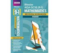 BBC Bitesize AQA GCSE (9-1) Maths Higher Workbook (BBC Bitesize GCSE 2017) - [Version Originale] Inconnu (Auteur)
