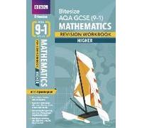 Bbc Bitesize Aqa Gcse Maths (Higher) Revision Workbook - For 2026, 2027 Exams