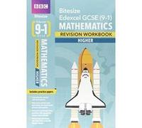 BBC Bitesize Edexcel GCSE (9-1) Maths Higher Workbook (BBC Bitesize GCSE 2017) - [Version Originale] Inconnu (Auteur)