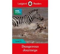 Bbc Earth Dangerous Journeys Ladybird, (Auteur)