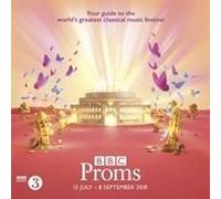 Bbc Proms 2018: Festival Guide
