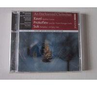 BBC Scottish Symphony Orchestra (Orchestra),Royal Philharmonic (Orchestra) - An Enchanted Christmas: Ravel, Mother Goose / Prokofiev, Love for 3 Oranges Suite / Suk, Pohadka By BBC Scottish Symphony Orchestra (Orchestra),Royal Philharmonic (Orchestra) (0001-01-01)