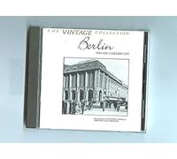 BBC: THE VINTAGE COLLECTION : BERLIN 1926-1929- A PARADISE LOST - RARE PERFORMANCES BY RICHARD TAUBER & DAJOS BELA AND HIS ORCHESTRA- BBC 1990