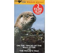 BBC Wildlife Special - On The Tracks Of The Wild Otter / The Mouse's Tale [VHS] [Import anglais]