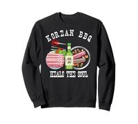 BBQ coréen et Soju guérissent l'âme Amateur de Nourriture coréenne drôle Sweatshirt