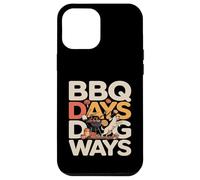 BBQ Days Dog Ways Barbecue Amusant pour Les Amoureux des Chiens Coque pour iPhone 12 Pro Max