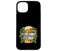 BBQ Grilling Beer Lover It's Not Burnt It's Crisp Joke Coque pour iPhone 15 Plus