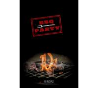 BBQ Party Cookbook Journal: 55 Recipes to Record with Kitchen Measurements & Conversions | Smoker Recipes, Grill Recipes, Dry Rubs, Special Sauces & Marinades for Family Grilling and Cookouts ...
