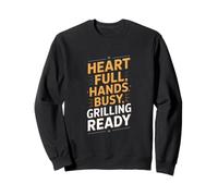 BBQ prêt à Griller Heart Full Hands Busy Sweatshirt